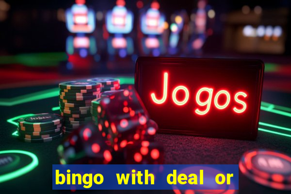 bingo with deal or no deal