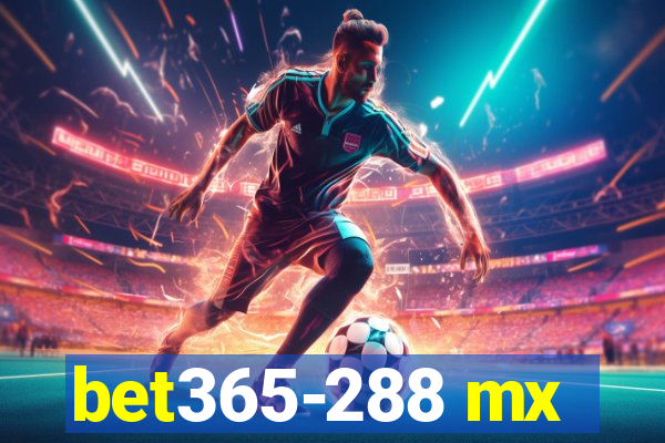 bet365-288 mx