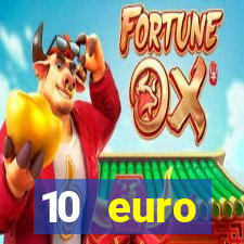 10 euro drückglück casino bonus