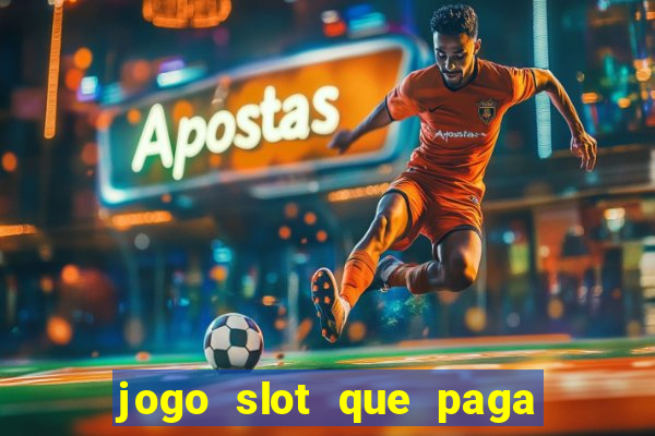 jogo slot que paga no cadastro