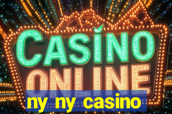 ny ny casino