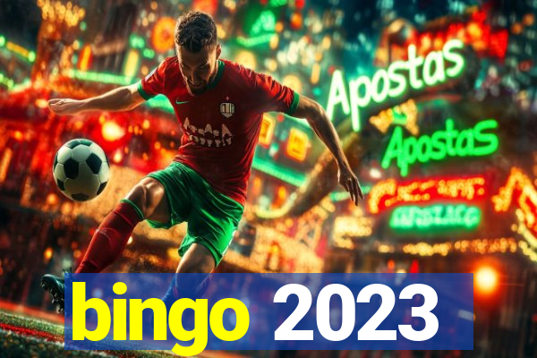 bingo 2023