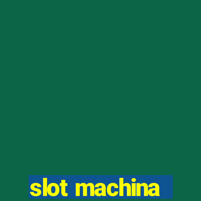 slot machina