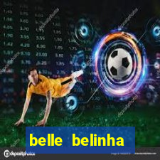 belle belinha privacy vazados