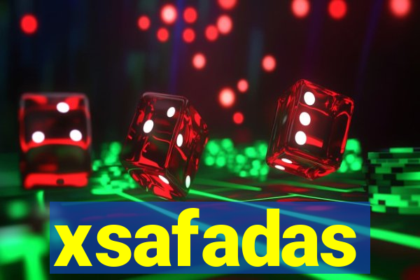 xsafadas