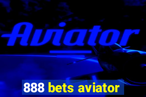 888 bets aviator