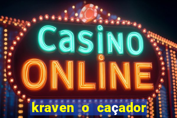 kraven o caçador download torrent