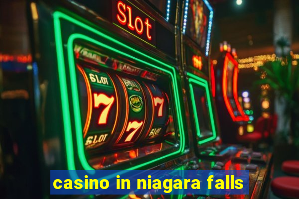 casino in niagara falls