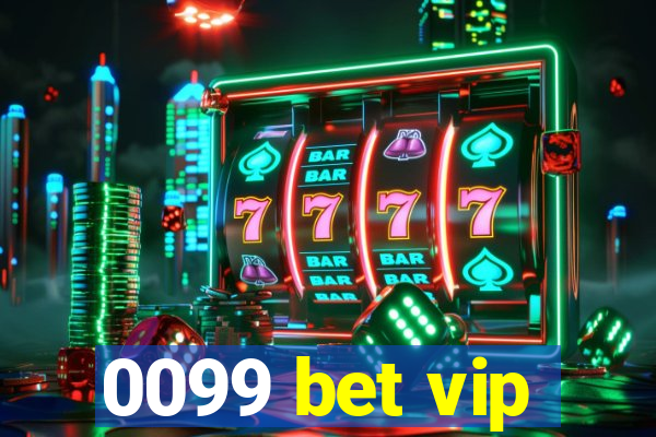 0099 bet vip