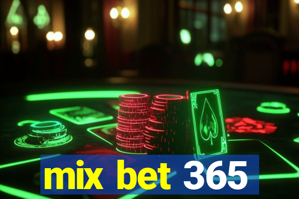 mix bet 365