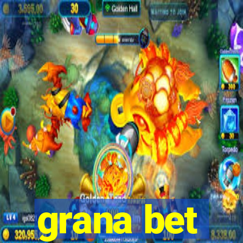 grana bet