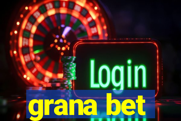 grana bet