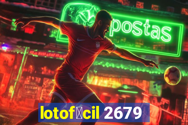 lotof谩cil 2679