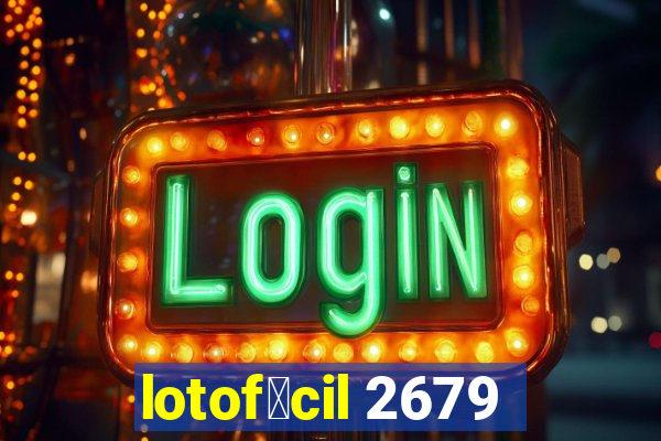 lotof谩cil 2679