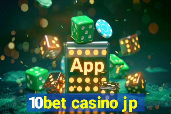 10bet casino jp