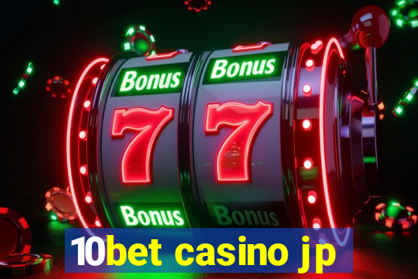 10bet casino jp