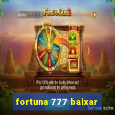 fortuna 777 baixar