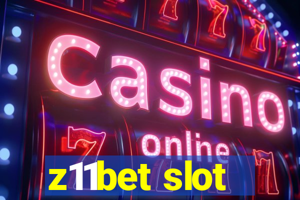 z11bet slot