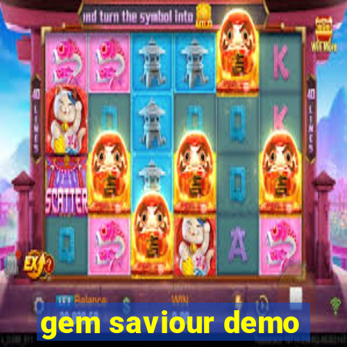 gem saviour demo