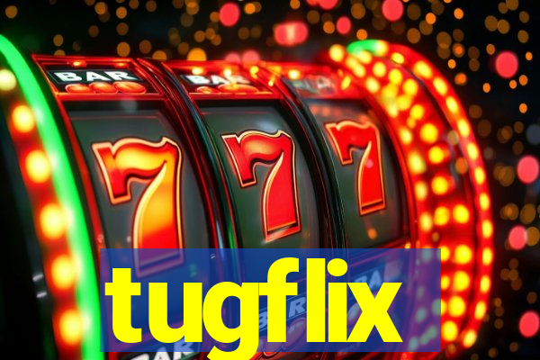 tugflix