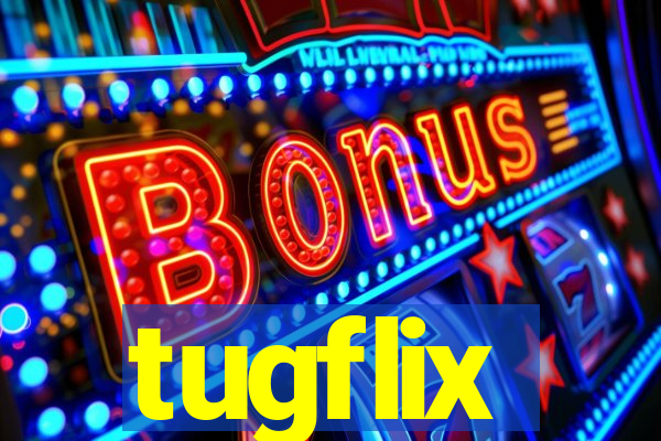 tugflix