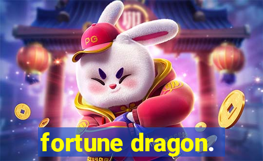 fortune dragon.