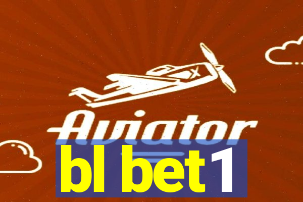 bl bet1