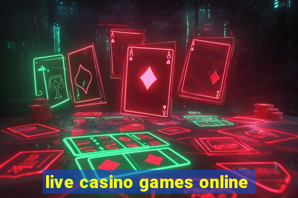 live casino games online