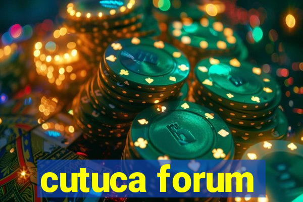 cutuca forum