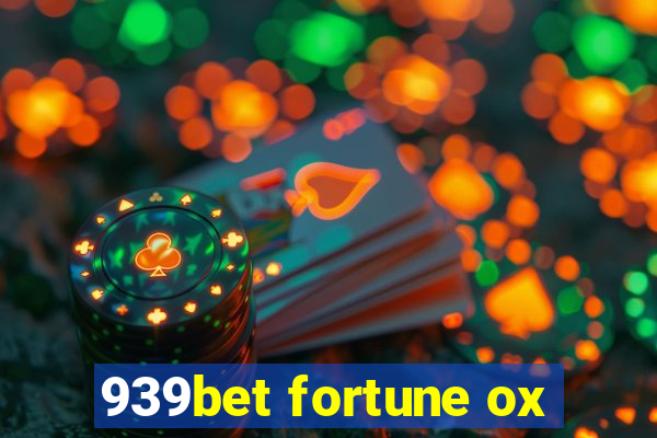 939bet fortune ox