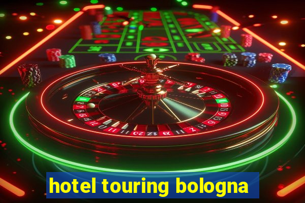 hotel touring bologna