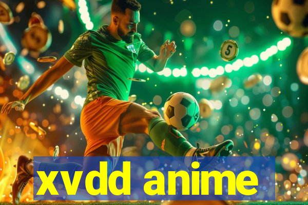 xvdd anime