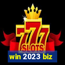 win 2023 biz