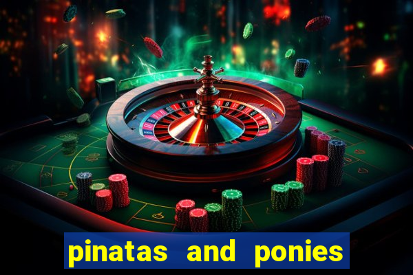 pinatas and ponies slot free play