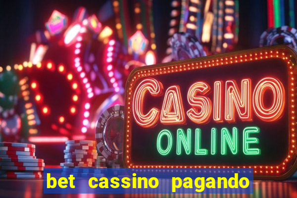 bet cassino pagando no cadastro