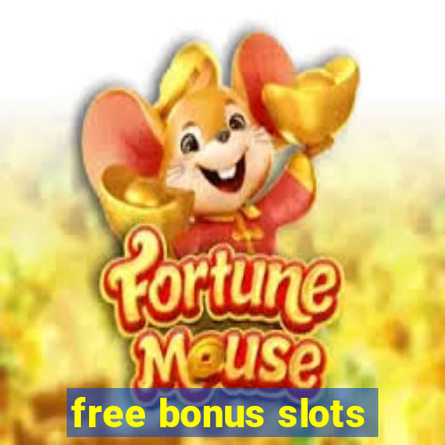 free bonus slots