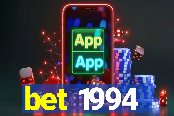 bet 1994