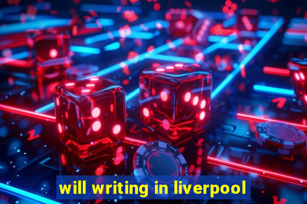 will writing in liverpool