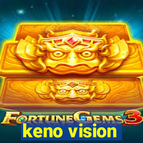 keno vision