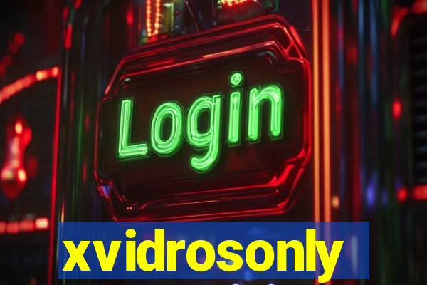 xvidrosonly