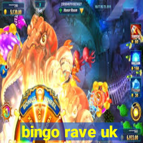 bingo rave uk