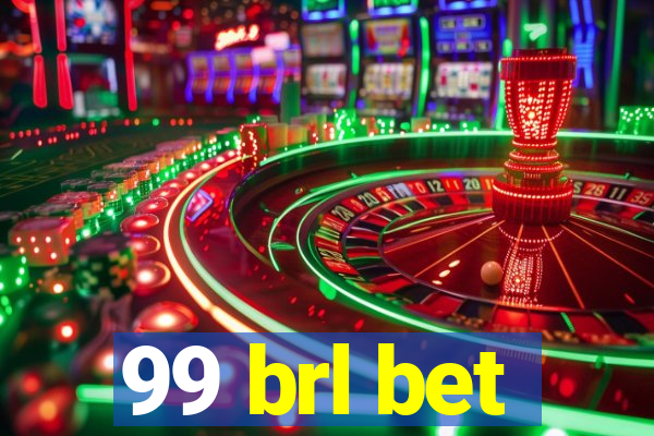 99 brl bet