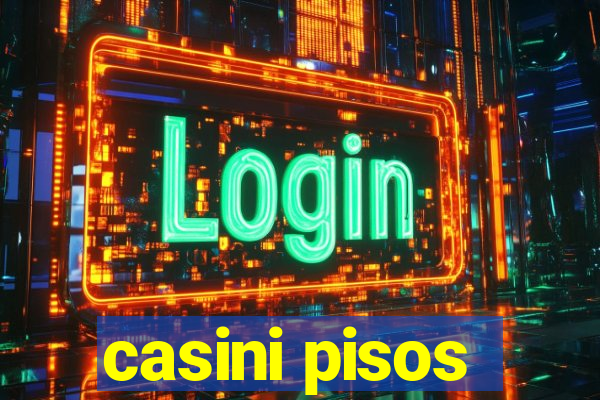 casini pisos