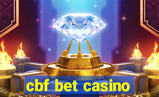 cbf bet casino