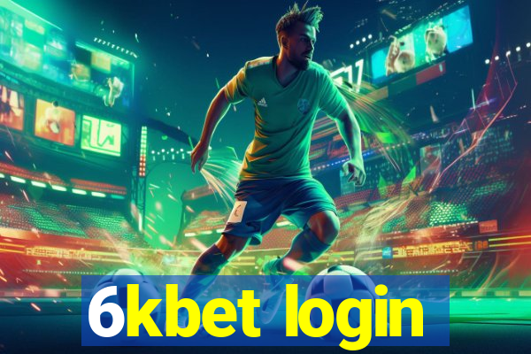 6kbet login