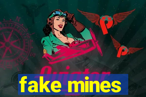 fake mines