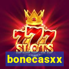 bonecasxx