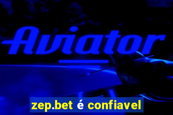 zep.bet é confiavel