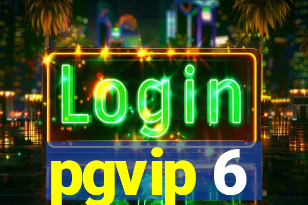 pgvip 6