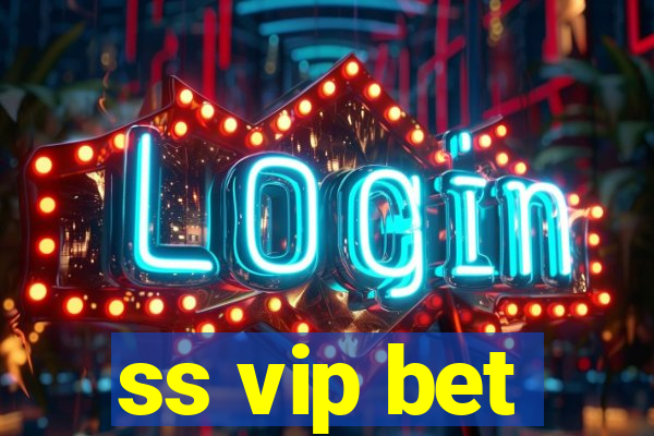 ss vip bet